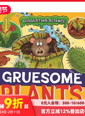 【预售】恶心科学：可怕的植物 Disgusting Science: Gruesome Plants 原版英文儿童绘本 善本图书