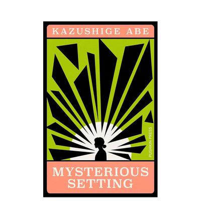 【预售】【芥川奖得主阿部和重】神秘设置 都市个性化文学旗手 Mysterious Setting 原版英文文学小说 善本图书