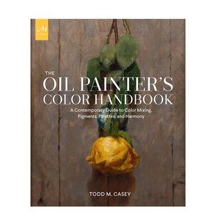 色彩手册：色彩混合 善本图书 艺术 Oil 现货 油画家 Painter’s 调色板以及色彩和谐 颜料 Handbook 当代指南 Color The