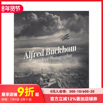 【预售】阿尔弗雷德·巴克汉：无畏摄影师 Alfred Buckham:Daredevil Photographer 原版英文摄影作品集 善本图书
