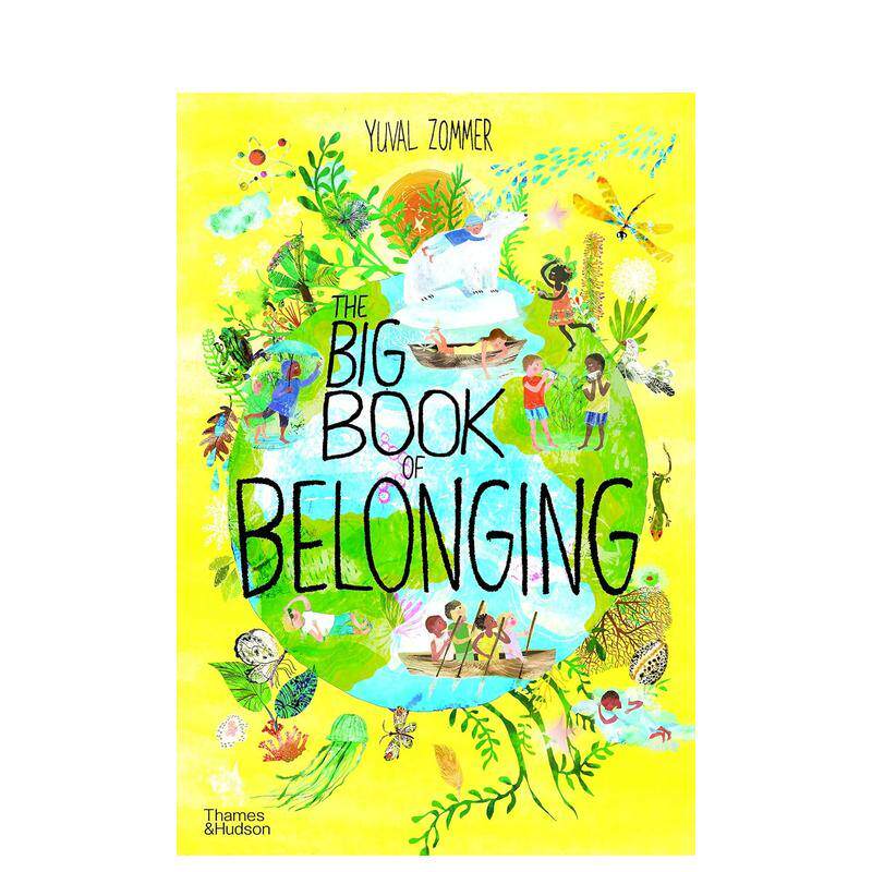 【预售】英文原版 归属感大书 The Big Book of Belonging 精装艺术绘本 绝美插画 地球与人类 自然环保生态 进口图书 善本童书