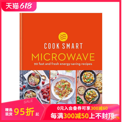 【预售】智能烹饪：微波炉 Cook Smart: Microwave 原版英文餐饮生活美食 善本图书