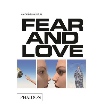 【预售】恐惧与爱：对复杂世界的回应 Fear & Love: Reactions to a Complex World 原版英文艺术画册画集