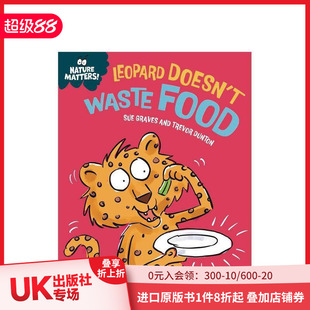 Food 英文儿童绘本 Nature Doesn Leopard 自然小课堂：豹子不浪费食物 Matters 原版 Waste 现货