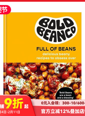 【预售】豆味无穷：令人沉醉的美味豆料理 Full of Beans : Delicious Beany Recipes to Obsess Over 原版英文餐饮生活美食