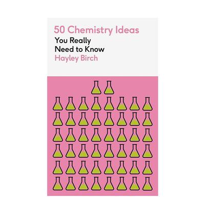 【现货】【50个理念】50个真正需要了解的化学理念 50 Chemistry Ideas You Really Need to Know 原版英文社会科学 善本图书