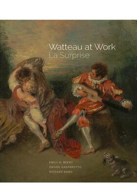 【现货】工作中的华托：惊喜 Watteau at Work: La Surprise 原版英文艺术画册画集