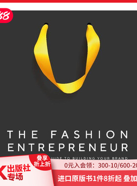 【预售】时尚企业家：品牌打造指南 The Fashion Entrepreneur: A Definitive Guide to Building Your Brand 英文时尚 善本图书