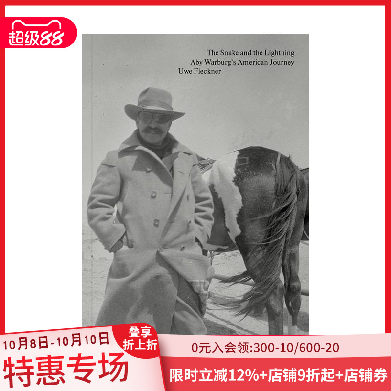【预售】蛇与闪电：阿比·瓦尔堡的美国之旅 The Snake And The Lightning Aby Warburg'S American Journey 艺术画集