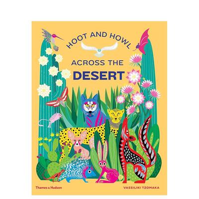 【预售】【T&H】Hoot and Howl across the Desert 穿越沙漠的叫声 沙漠生物