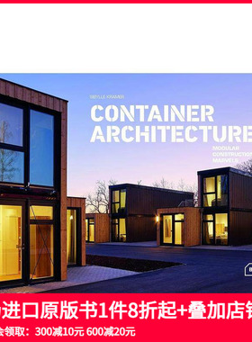 【预售】集装箱建筑： 模块化建筑奇迹 Container Architecture: Modular Construction Marvels 原版英文建筑设计