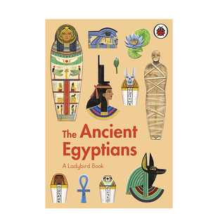 英文原版 古埃及人 【A Ladybird Book】The Ancient Egyptians 12岁+英语阅读拓展章节故事小说 儿童进口图书 善本童书