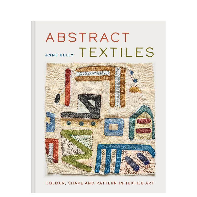 抽象纺织品：纺织艺术中的色彩、