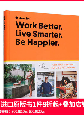 【现货】高效工作,高质生活 世界各地的25位创业企业家的商业生活 Work Better, Live Smarter 英文原版善本图书进口