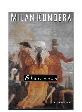 【预售】缓慢 Slowness 原版英文文学