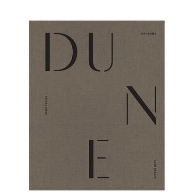 【预售】沙丘：摄制与体验 Dune: Exposures 原版英文生活 善本图书