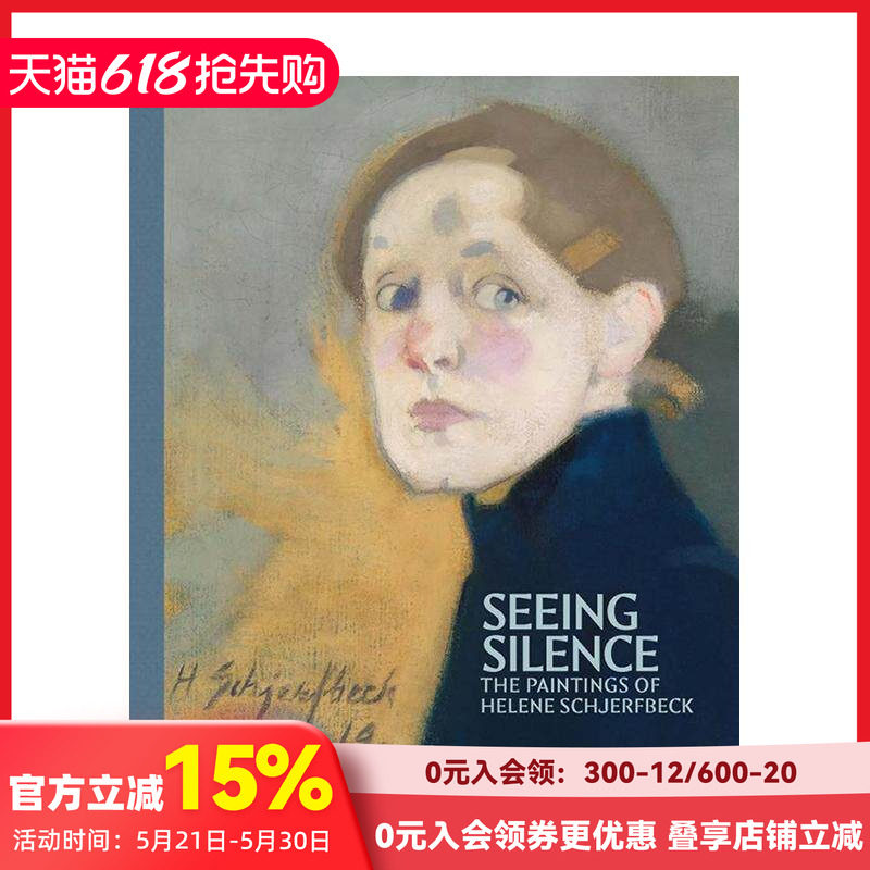 【现货】静观寂境：海伦·谢夫贝克画作 Seeing Silence: The Paintings of Helene Schjerfbeck 原版英文艺术画册画集
