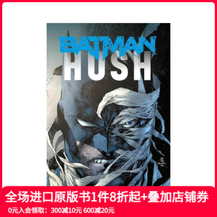 进口图书 comic 蝙蝠侠 Hush 正版 Batman 英文漫画 嘘 原版 现货