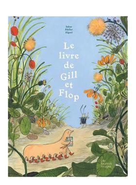 【现货】吉尔与弗洛普的探险之旅 Le livre de Gill et Flop 进口原版法文儿童绘本 善本图书