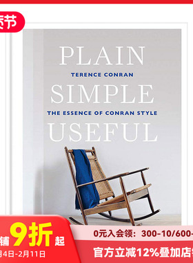 【现货】朴实简单但有用：特伦斯·考伦风格的精髓 Plain Simple Useful 室内设计师Terence Conran 英文原版居住空间装潢