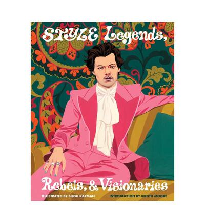 【现货】时尚插画师Bijou Karman：风尚传奇人物/先锋者/远见者 Style Legends  Rebels  and Visionaries 原版英文时尚综合