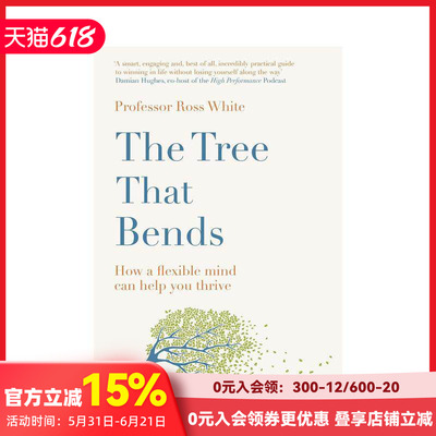 【预售】会弯曲的树：如何通过灵活的思维实现卓越成就 The Tree that Bends 原版英文生活综合 善本图书
