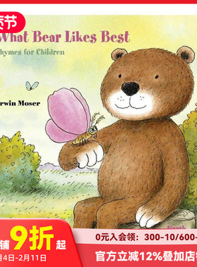 【预售】小熊 喜欢什么 What Bear Likes Best 原版英文儿童绘本