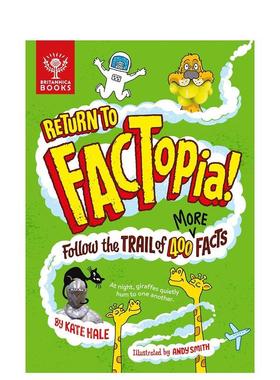 【预售】趣味知识百科 追寻更多事实的足迹 大英百科全书【FACTopia】Return To Facia! 原版英文儿童绘本 善本图书
