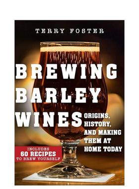 【预售】酿造大麦酒 Brewing Barley Wines 原版英文餐饮生活美食