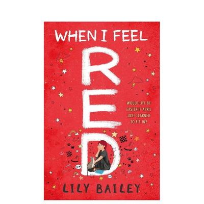 【现货】当我感到烦恼时：找到自己的精彩 When I Feel Red: A powerful story of dyspraxia 原版英文青少年读物