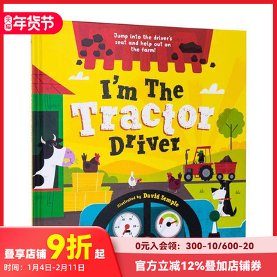【现货】我是拖拉机驾驶员 I’m the Tractor Driver 进口原版英文儿童绘本图画书 善本图书