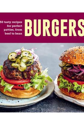 【预售】汉堡：从牛肉到豆类（60种食谱） Burgers: 60 tasty recipes for perfect patties 原版英文 善本图书
