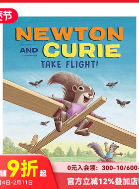 【预售】英文原版 牛顿和居里起飞！ NEWTON AND CURIE TAKE FLIGH