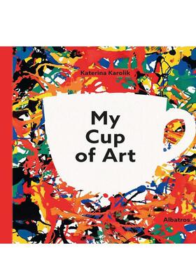 【现货】【立体翻翻书】我的艺术之杯 My Cup of Art 进口原版英文儿童书籍 善本图书