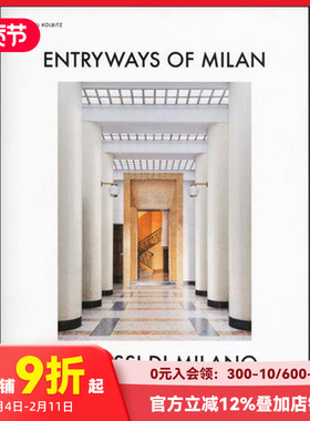【现货】[TASCHEN]米兰的大厅 漂亮的大厅 英文原版 Entryways of Milan - Ingressi Di Milano 米兰建筑 建筑艺术参考