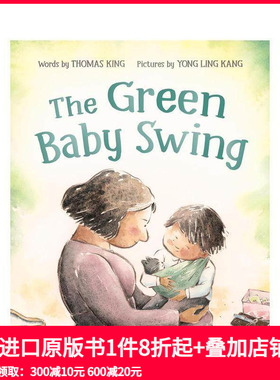 【预售】绿色婴儿秋千 Green Baby Swing， The 原版英文儿童绘本 善本图书