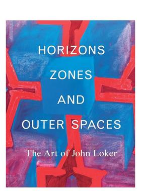 【现货】地平线，区域和外层空间:约翰洛克的艺术 Horizons， Zones and Outer Spaces 原版英文艺术画册画集