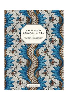 【预售】四季法式风情：室内装饰与待客之道 A Year in the Fren