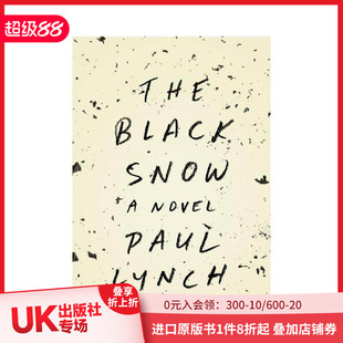 Black 善本图书 2023布克奖得主Paul 英文文学小说 原版 Snow The 黑雪 Lynch 预售