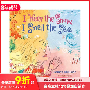 【现货】我听见落雪，我闻到海风 I Hear the Snow， I Smell the Sea 原版英文儿童绘本 善本图书