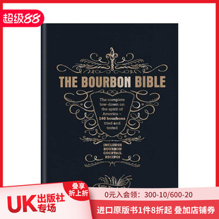 Bourbon The Bible 波旁威士忌大全 餐饮食谱 英文原版 现货