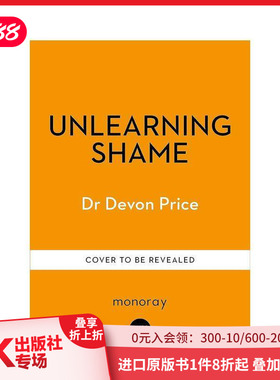 【预售】忘却羞耻感 Unlearning Shame 原版英文心灵励志 善本图书