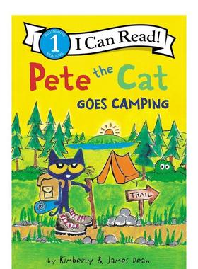 【现货】Pete the Cat Goes Camping，【皮特猫】去露营英文原版 3岁+初级英语桥梁分级章节故事阅读入门 儿童进口图书 善本图书