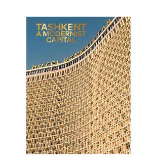 【预售】塔什干:现代主义都市 Tashkent: A Modernist Capital 原