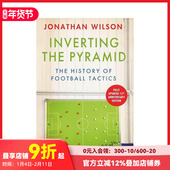 Tactics The 颠倒金字塔：足球战术史 Inverting History 预售 原版 Pyramid 善本图书 the 英文运动 Football