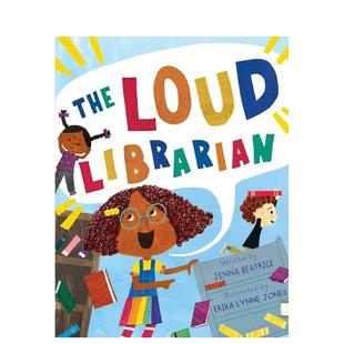 【预售】大嗓门图书管理员 Loud Librarian 进口原版英文儿童绘本