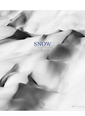 Snow雪 Peter Mathis摄影师彼得·马修斯 森林的生命和爱 英文原版风景摄影集 善本图书