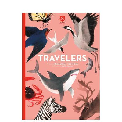 【现货】【超级动物】5 迁徙者 【Super Animals】Travelers 进口原版英文儿童绘本知识百科 善本图书