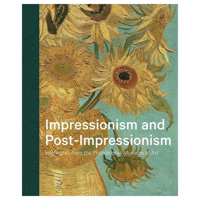 【现货】【费城艺术博物馆珍藏系列】印象派和后印象派 Impressionism and Post-Impressionism 原版英文艺术画册画集