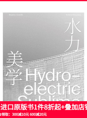 【预售】水力美学：埃莫松大坝 Hydroelectric Sublime 原版英文建筑设计